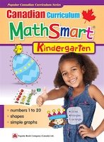 Popular Canadian Curriculum Series: Canadian Curriculum Mathsmart (kindergarten): Canadian Curriculum Mathsmart (kindergarten)