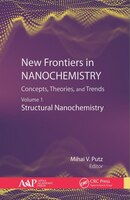 New Frontiers In Nanochemistry: Concepts, Theories, And Trends: Volume 1: Structural Nanochemistry