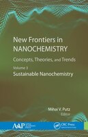 New Frontiers In Nanochemistry: Concepts, Theories, And Trends: Volume 3: Sustainable Nanochemistry