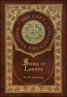 Sons And Lovers (100 Copy Collector's Edition)