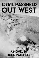 Cyril Passfield: Out West