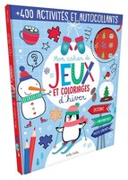 Mon cahier de Jeux et coloriages d'hiver