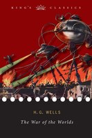 The War Of The Worlds (king's Classics)