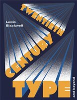 20th Century Type and Beyond