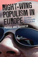 Right Wing Populism in Europe: Politics and Discourse