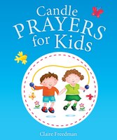 CANDLE PRAYERS FOR KIDS