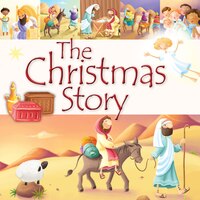 The Christmas Story (99 Stories from the Bible)