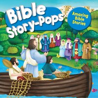 Amazing Bible Stories: Three Fantastic Stories