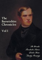 The Barsetshire Chronicles, Volume Two, including: The Small House at Allington and The Last Chronicle of Barset