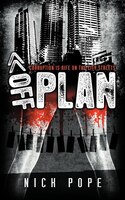 Off Plan - Corruption Is Rife on the City Streets