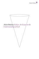 Ethics: An Essay on the Understanding of Evil