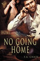 No Going Home T.A. Chase Author