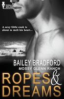 Mossy Glenn Ranch: Ropes and Dreams