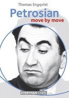 Petrosian: Move By Move