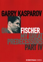 Garry Kasparov On Fischer - My Great Predecessors Part 4: Part 4