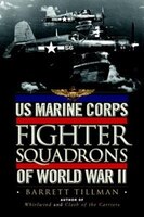 Us Marine Corps Fighter Squadrons Of World War Ii