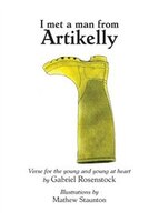 I Met A Man From Artikelly: Verse For The Young And Young At Heart