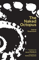 The Naked Octopus: Erotic Haiku In English With Japanese Translations