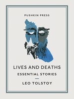 Lives And Deaths: Essential Stories