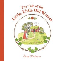 The Tale Of The Little, Little Old Woman
