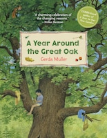 A Year Around The Great Oak