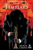 Assassin's Creed: Templars Vol. 1: Black Cross (A Tessa Leoni Novel)