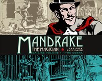 Mandrake The Magician: Dailies Vol. 1: The Cobra