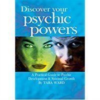 DISCOVER YOUR PSYCHIC POWERS