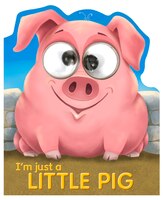 I'm Just A Little Pig