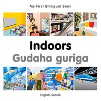 My First Bilingual Book-indoors (english-somali)