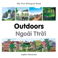 My First Bilingual Book-outdoors (english-vietnamese)