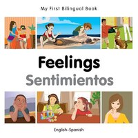 My First Bilingual Book-feelings (english-spanish)