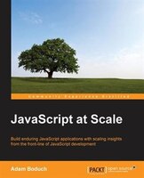 JavaScript at Scale