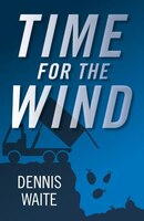 Time For The Wind