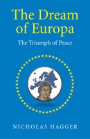 The Dream Of Europa: The Triumph Of Peace