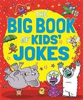 The Big Book Of Kids' Jokes