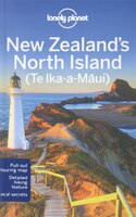 Lonely Planet New Zealand's North Island 5th Ed.: 5th Edition