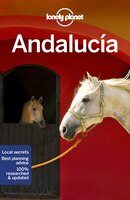 Lonely Planet Andalucia 9th Ed.: 9th Edition