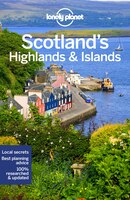 Lonely Planet Scotland's Highlands & Islands 4th Ed.: 4th Edition