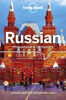 Lonely Planet Russian Phrasebook & Dictionary 7th Ed.: 7th Edition