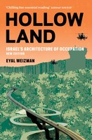 Hollow Land: Israel's Architecture Of Occupation