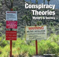 CONSPIRACY THEORIES: Mystery & Secrecy
