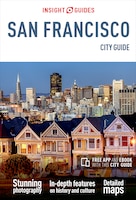 Insight Guides: San Francisco City Guide (Insight City Guides)