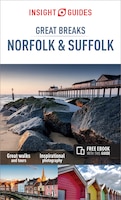 Insight Guides Great Breaks Norfolk & Suffolk (Insight Great Breaks)