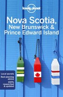 Lonely Planet Nova Scotia, New Brunswick & Prince Edward Island 5th Ed.