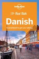 Lonely Planet Fast Talk Danish 1st Ed.: 1st Edition