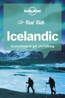 Lonely Planet Fast Talk Icelandic 1st Ed.: 1st Edition
