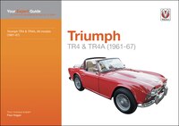 Triumph Tr4 & Tr4a (1961-67): All Models (1961-67): Your Expert Guide To Common Problems And How To Fix Them