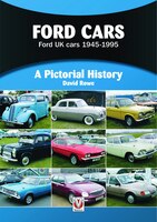 Ford Cars: Ford Uk Cars 1945-1995
