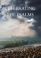 Celebrating the Psalms